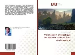 Valorisation energetique des dechets dans un four de cimenterie