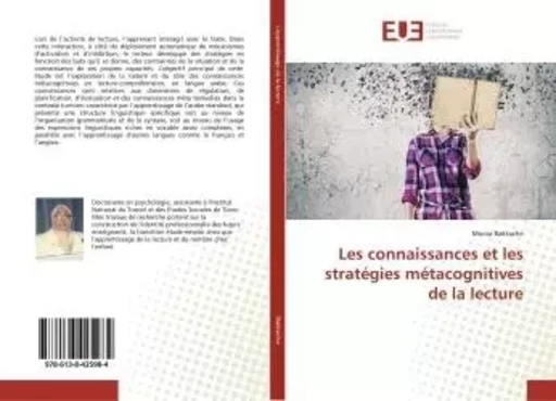 Les connaissances et les stratégies métacognitives de la lecture - Monia Baktache - UNIV EUROPEENNE