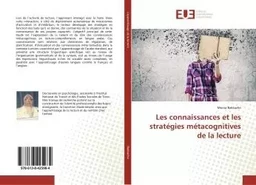 Les connaissances et les stratégies métacognitives de la lecture