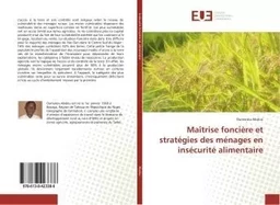 Maîtrise foncière et stratégies des ménages en insécurité alimentaire