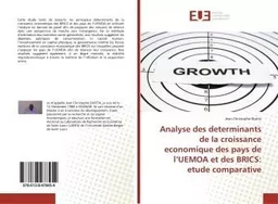 Analyse des determinants de la croissance economique des pays de l'UEMOA et des BRICS