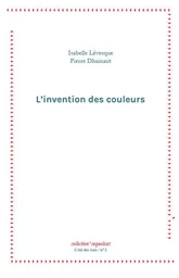 L'invention des couleurs