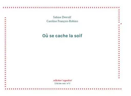 Où se cache la soif