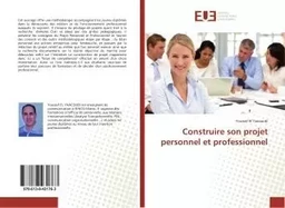 Construire son projet personnel et professionnel