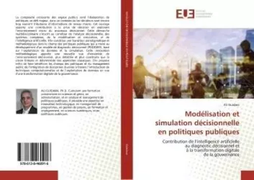 Modélisation et simulation décisionnelle en politiques publiques - Ali Guidara - UNIV EUROPEENNE