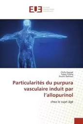 Particularités du purpura vasculaire induit par l'allopurinol