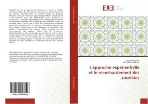 L'approche expérientielle et le réenchantement des touristes - Oussama Sentel - UNIV EUROPEENNE