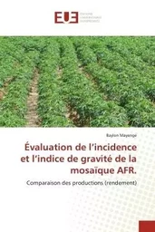 Évaluation de l'incidence et l'indice de gravité de la mosaïque AFR.