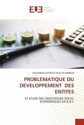 PROBLEMATIQUE DU DEVELOPPEMENT DES ENTITES