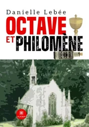 Octave et Philomène