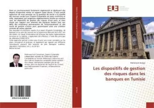 Les dispositifs de gestion des risques dans les banques en Tunisie -  - UNIV EUROPEENNE