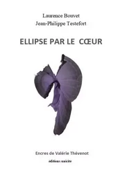 Ellipse par le cœur