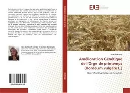 Amélioration Génétique de l'Orge de printemps (Hordeum vulgare L.)