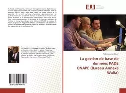 La gestion de base de données PADE ONAPE (Bureau Annexe Walia)