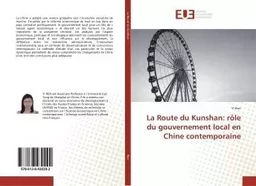 La Route du Kunshan: role du gouvernement local en Chine contemporaine