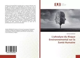 L'Analyse du Risque Environnemental sur la Santé Humaine