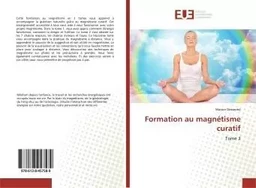 Formation au magnétisme curatif