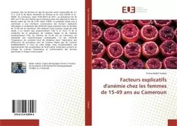 Facteurs explicatifs d'anemie chez les femmes de 15-49 ans au Cameroun