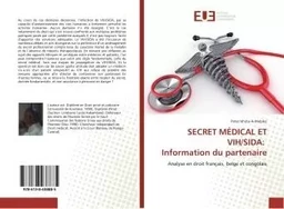 SECRET MeDICAL ET VIH/SIDA: Information du partenaire