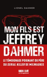 Mon fils est Jeffrey Dahmer