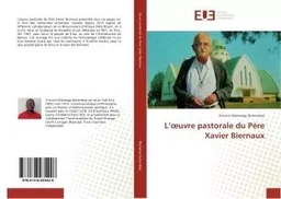 L'oeuvre pastorale du Pere Xavier Biernaux