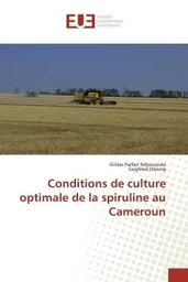 Conditions de culture optimale de la spiruline au Cameroun