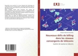 Nouveaux défis de billing dans les réseaux convergents de télécoms