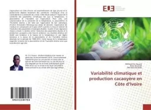 Variabilité climatique et production cacaoyère en Côte d'Ivoire - Wilfried Eric Kouevi - UNIV EUROPEENNE