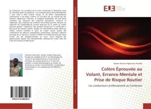 Colère Éprouvée au Volant, Errance Mentale et Prise de Risque Routier - Sylvain Gautier Ngueuteu Fouaka - UNIV EUROPEENNE