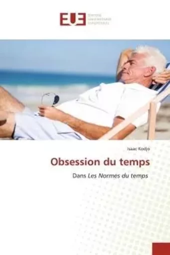 Obsession du temps - Isaac Kodjo - UNIV EUROPEENNE