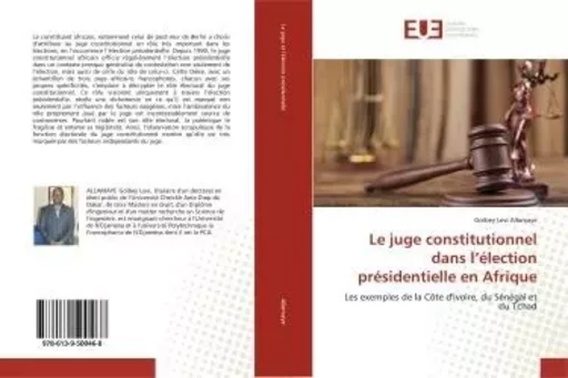 Le juge constitutionnel dans l'élection présidentielle en Afrique -  - UNIV EUROPEENNE