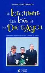 La légitimité des Lys et le Duc d'Anjou