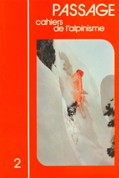 Passage - Cahiers de l'Alpinisme Tome 2