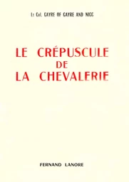 Le crépuscule de la chevalerie