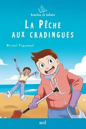 LA PÊCHE AUX CRADINGUES - 24 ROMANS + 1 FICHIER