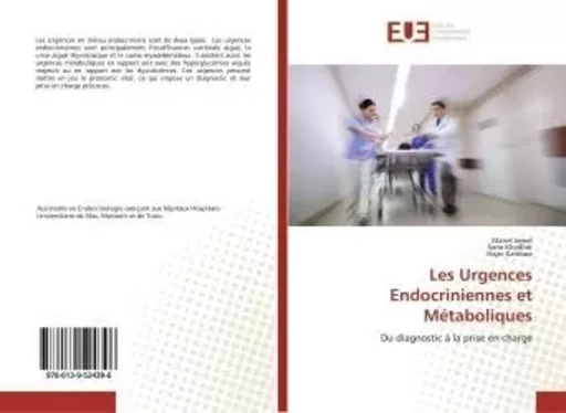 Les Urgences Endocriniennes et Métaboliques - Manel Jemel - UNIV EUROPEENNE