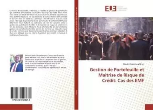 Gestion de Portefeuille et Maitrise de Risque de Crédit: Cas des EMF - Claude Chapelong Dimo - UNIV EUROPEENNE