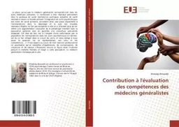 Contribution à l'évaluation des compétences des médecins généralistes