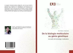 De la biologie moléculaire au génie génétique