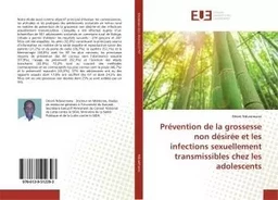 Prévention de la grossesse non désirée et les infections sexuellement transmissibles...