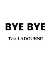 Bye Bye