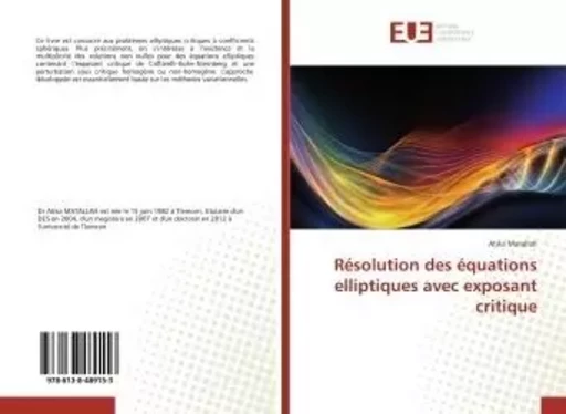 Résolution des équations elliptiques avec exposant critique - Atika Matallah - UNIV EUROPEENNE