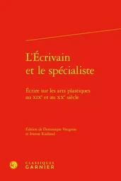 L'Écrivain et le spécialiste