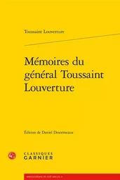 Mémoires du général Toussaint Louverture