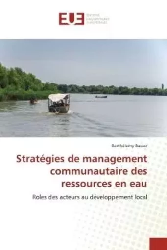 Stratégies de management communautaire des ressources en eau - Barthélemy Bawar - UNIV EUROPEENNE