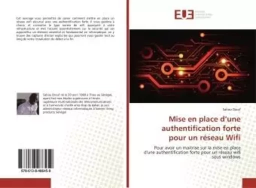 Mise en place d'une authentification forte pour un réseau Wifi - Saliou Diouf - UNIV EUROPEENNE