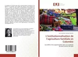 L'institutionnalisation de l'agriculture familiale en Colombie