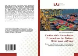 L'action de la Commission Economique des Nations Unies pour L'Afrique