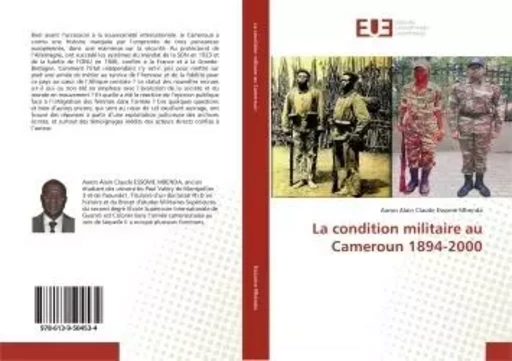 La condition militaire au Cameroun 1894-2000 - Aaron ESSOME - UNIV EUROPEENNE