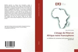 L'image de l'Etat en Afrique noire francophone